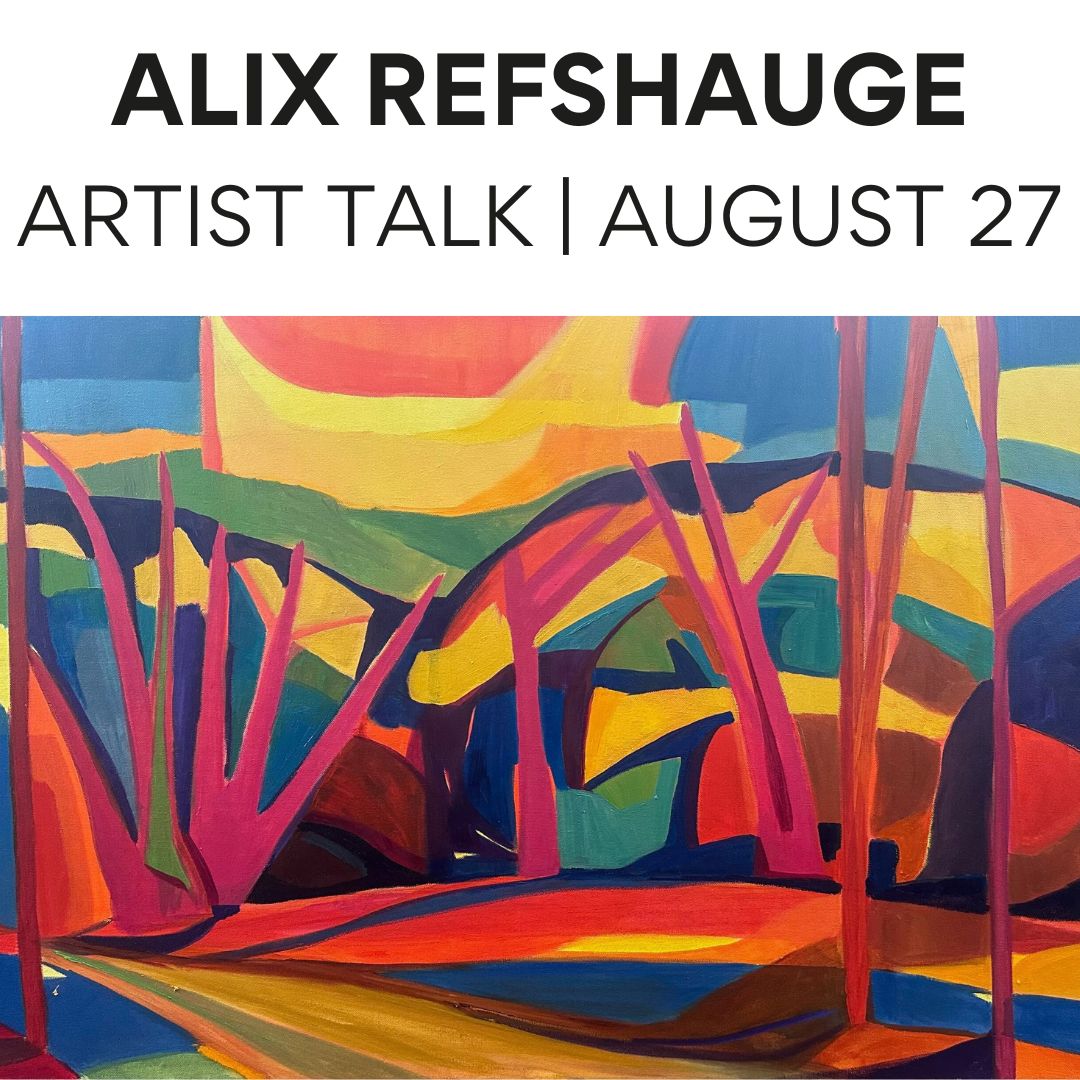 Alix Refshauge Artist Talk & Creative Flow August 27